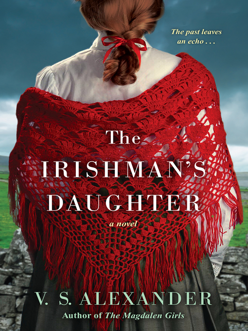 Title details for The Irishman's Daughter by V.S. Alexander - Wait list
